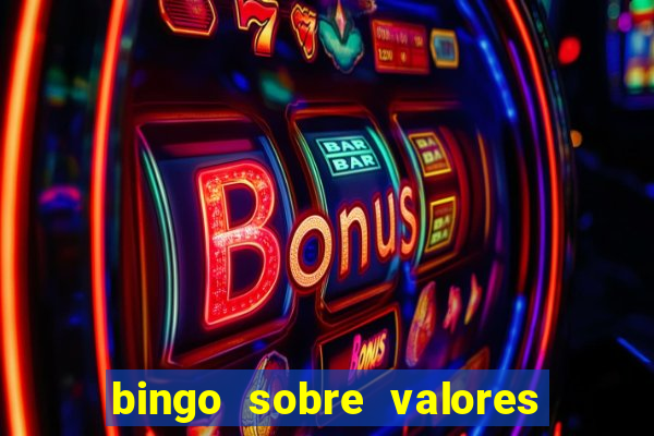 bingo sobre valores para imprimir